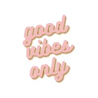 Good Vibes Only Sticker