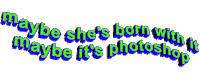 maybe she's born with it maybe it's photoshop lol Sticker by AnimatedText