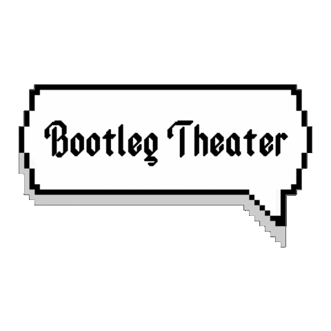 BootlegTheater giphyupload theater bootleg bootlegtheater Sticker
