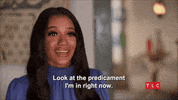Uh Oh Problem GIF by TLC
