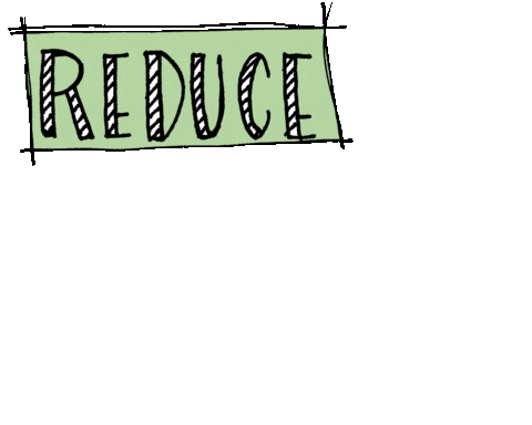 Environment Reduce Sticker by Louisa Dellert