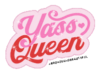 Sassy Queen Sticker by bronze and beautyful