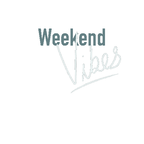 Weekend Vibes Sticker