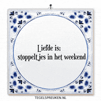 Weekend Ontspanning GIF by Tegelspreuken.nl
