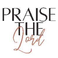 Praise The Lord Sticker