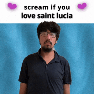 (silent) scream if you love saint lucia