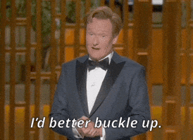 Buckle Up Conan O Brien GIF by The Academy Awards