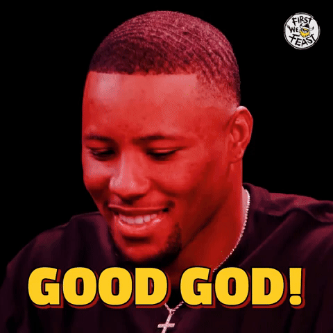 GOOD GOD!