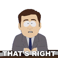 Thats Right Yes Sticker by South Park