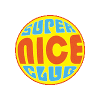 superniceclub nice super nice super nice club Sticker