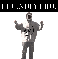 Friendly Fire Eaj Sticker