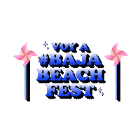 Mexico Festival Sticker by Baja Beach Fest