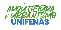 Calouro Arquiteturaeurbanismo Sticker by Unifenasbr