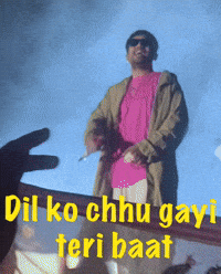 tavochapdi encore seedhe maut tbsm dil ko chhu gayi teri baat GIF