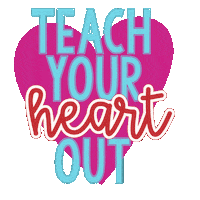 Teacher Sticker by Teach Your Heart Out Conference