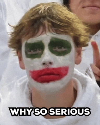 Why So Serious GIF