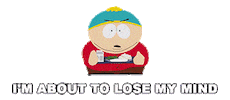 Lose It Losing My Mind Sticker by South Park