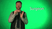 sign language surgeon GIF by Sign with Robert