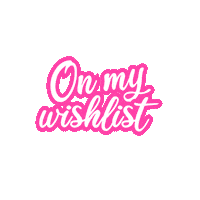 Onmywishlist Sticker by Butopea