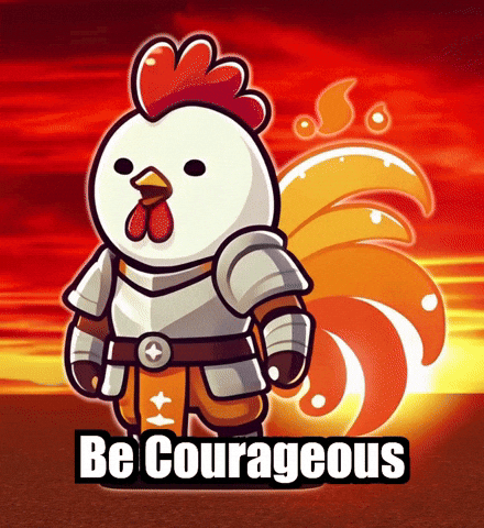 Courage GIF by Zorooster