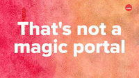 Not A Magic Portal