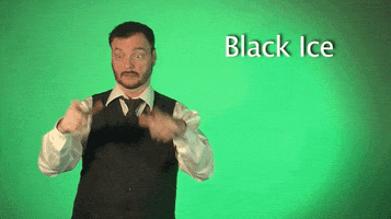 black ice asl GIF by Sign with Robert