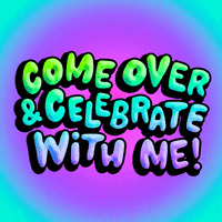 Party Celebrate GIF by megan lockhart