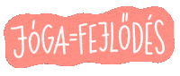 Yoga Love Your Body Sticker by AG!