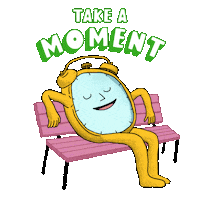 Digital art gif. Illustration of a yellow alarm clock with arms, legs, and a face sits on a pink park bench with its eyes closed, snoozing peacefully. Text, "Take a moment."