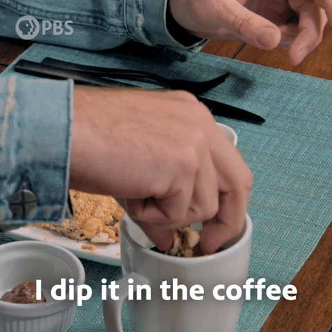 I dip it in the coffee