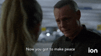 You Got To Make Peace