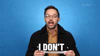 I Don't
