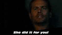 She Did It For You!