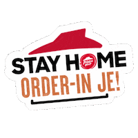 Stay Home Pizza Hut Sticker by Pizza Hut Malaysia