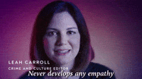 Never Develops Any Empathy