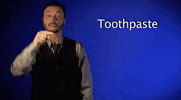 sign language toothpaste GIF by Sign with Robert