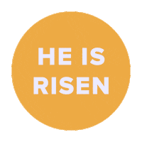 He Is Risen Jesus Sticker by Calvary Chapel Costa Mesa
