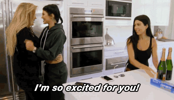 im so excited for you keeping up with the kardashians GIF