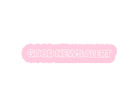 Good News Sticker by LovEvolution