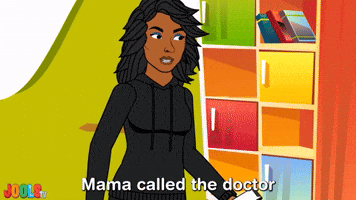 Mama Called The Doctor And The Doctor Said