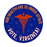 Digital art gif. Blue circular sticker against a transparent background features a red medical symbol of a staff entwined by two serpents, topped with flapping wings and surrounded by light blue dancing stars. Text, “Our healthcare is under attack. Vote, Virginia!”