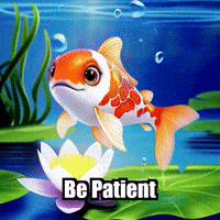 Patience Be Patient GIF by TheConfishius
