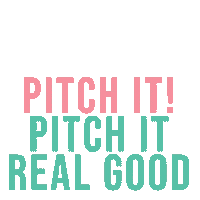 Pitch It Pitch It Real Good Sticker by BlogHer