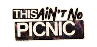 Thisaintnopicnic Sticker by AEG Presents