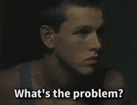 Problem?