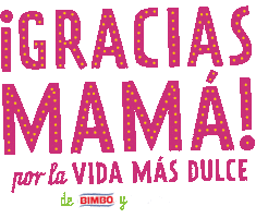 Mothers Day Bbu Sticker by Bimbo Bakeries