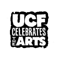 Ucf Celebrates The Arts Sticker by University of Central Florida