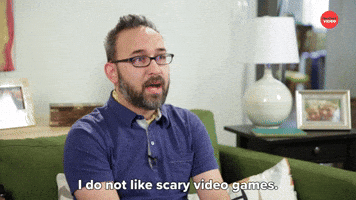 I Do Not Like Scary Video Games 