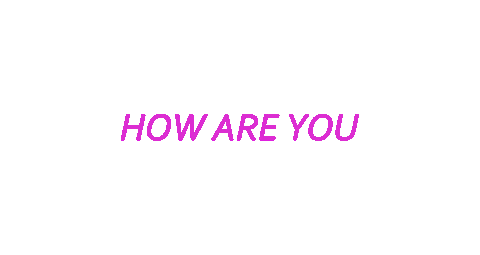 How Are You Sticker