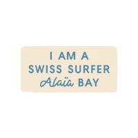 Surf Switzerland Sticker by Alaia Creative